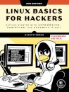 Linux Basics for Hackers, 2nd Edition