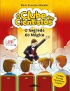O Clube dos Cientistas 10: O Segredo do Mágico