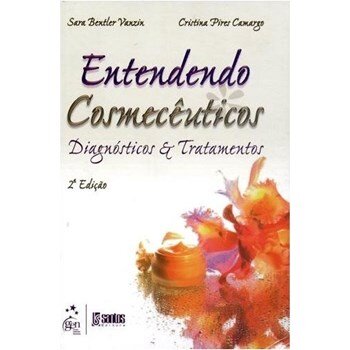 Entendendo Cosmecêuticos Diagnósticos E Tratamento