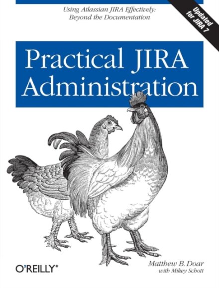 Practical Jira Administration