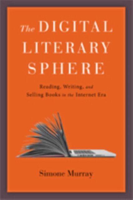 The Digital Literary Sphere