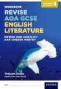 Revise AQA GCSE English Literature: Power and Conflict and Unseen Poetry Workbook