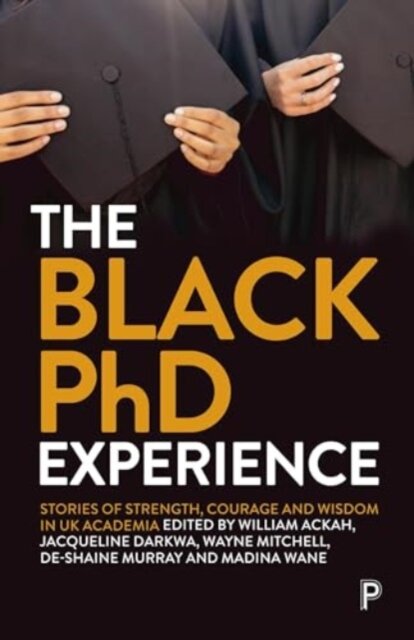 The Black PhD Experience
