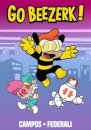 Go Beezerk! Volume 1