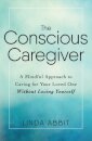 The Conscious Caregiver