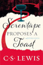 Screwtape Proposes A Toast