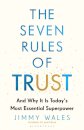 The Seven Rules Of Trust