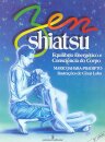 Zen Shiatsu: Equilíbrio Energético E Consciência Do Corpo
