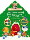 Vem Contar os Dias Até ao Natal