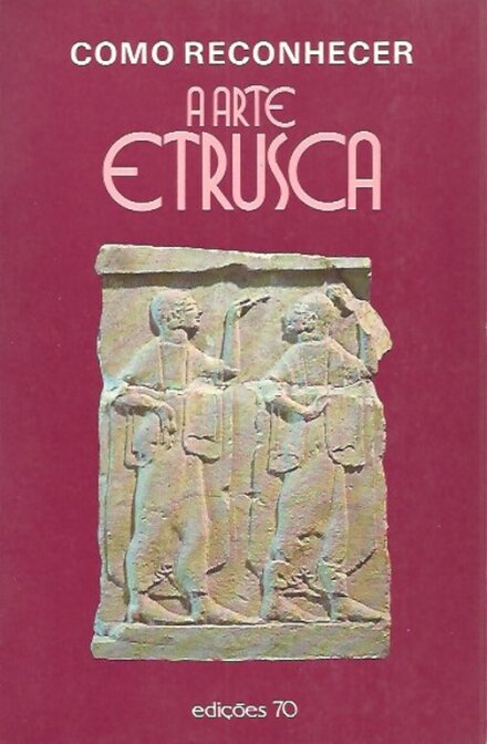 Como Reconhecer a Arte Etrusca