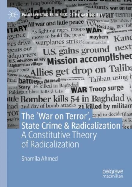 The ‘War on Terror’, State Crime & Radicalization