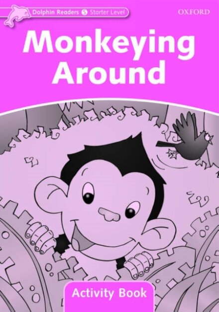 Dolphins Starter: Monkeying Around Activity Book