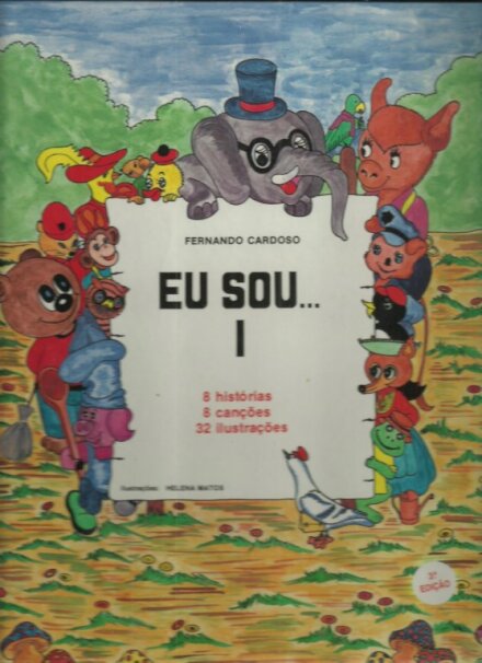 Eu Sou...I - 8 Histórias / 8 Canções