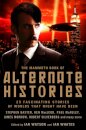 The Mammoth Book of Alternate Histories