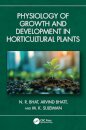 Physiology of Growth and Development in Horticultural Plants