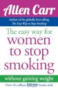 The Easy Way for Women to Stop Smoking