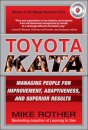 Toyota Kata: Managing People for Improvement, Adaptiveness and Superior Results