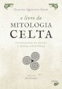 O Livro da Mitologia Celta