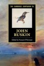 The Cambridge Companion to John Ruskin
