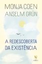 A Redescoberta Da Existência