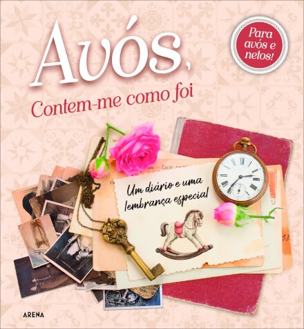 Avós, contem-me como foi