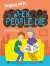 Dealing With...: When People Die