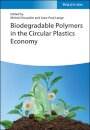 Biodegradable Polymers in the Circular Plastics Economy
