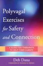 Polyvagal Exercises for Safety and Connection