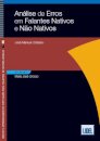 Análise de Erros em Falantes Nativos e Não Nativos