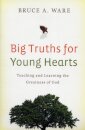 Big Truths for Young Hearts