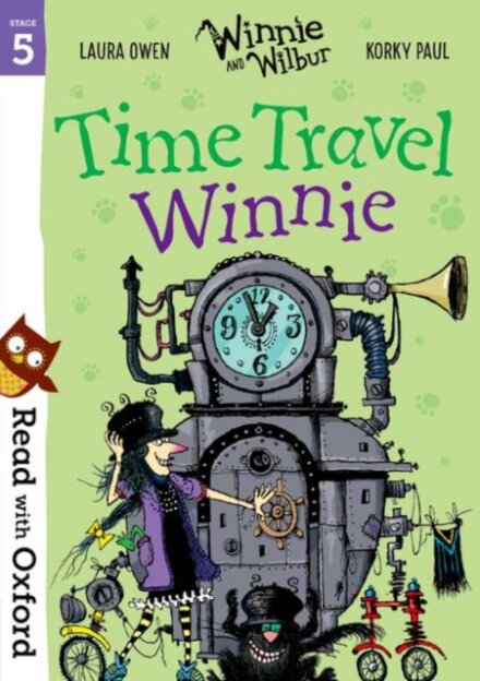 Read with Oxford: Stage 5 Winnie and Wilbur: Time Travel Winnie
