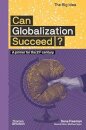 Can Globalization Succeed?