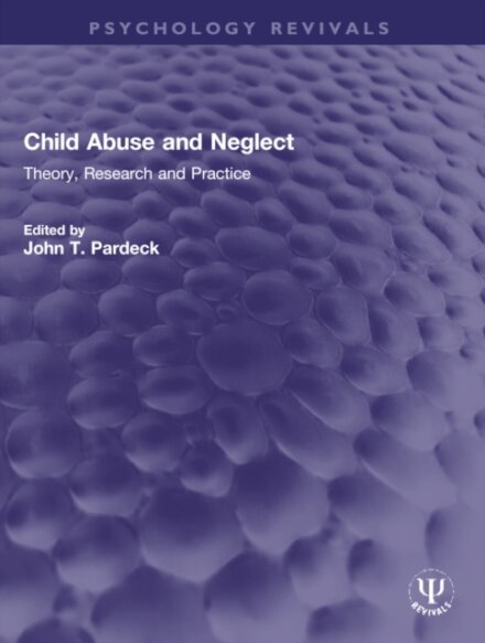 Child Abuse and Neglect