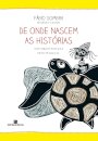 De Onde Nascem As Histórias: Uma Lenda Do Povo Zulu