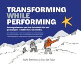 Transforming While Performing