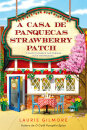 A Casa de Panquecas Strawberry Patch