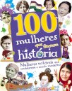 100 Mulheres que Fizeram História