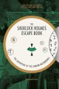 Sherlock Holmes Escape Book, The: The Adventure of  the London Waterworks