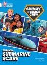 Shinoy and the Chaos Crew Mission: Submarine Scare
