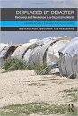 Displaced by Disaster : Recovery and Resilience in a Globalizing World