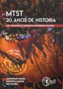Mtst 20 Anos De História