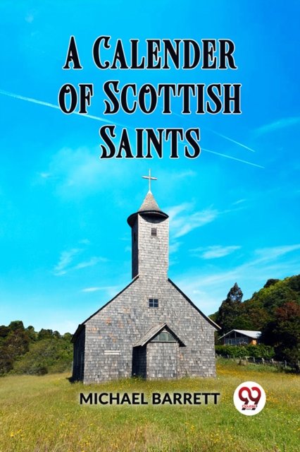 A Calendar of Scottish Saints