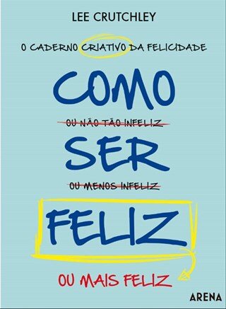 Como Ser Feliz