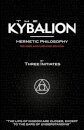 The Kybalion - Hermetic Philosophy - Revised and Updated Edition