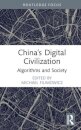 China’s Digital Civilization