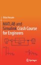 MATLAB and Simulink Crash Course for Engineers
