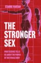 The Stronger Sex