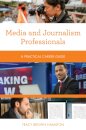 Media and Journalism Professionals