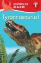 Kingfisher Readers:Tyrannosaurus! (Level 1: Beginning to Read)