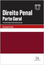Direito Penal - Parte Geral: Teoria Da Infração E Formas Especiais Do Crime
